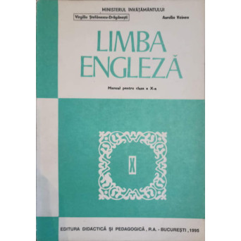 LIMBA ENGLEZA, MANUAL PENTRU CLASA A X-A