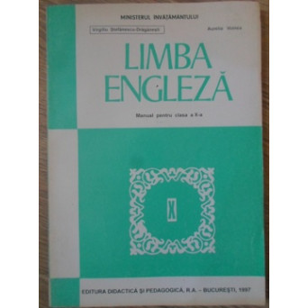 LIMBA ENGLEZA, MANUAL PENTRU CLASA A X-A