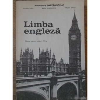LIMBA ENGLEZA. MANUAL PENTRU CLASA A XII-A