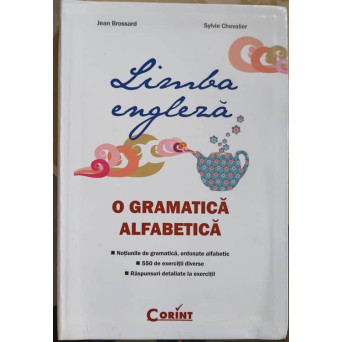 LIMBA ENGLEZA, O GRAMATICA ALFABETICA