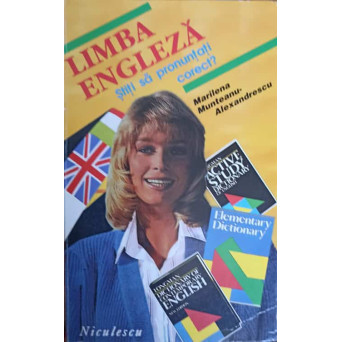 LIMBA ENGLEZA. STITI SA PRONUNTATI CORECT?