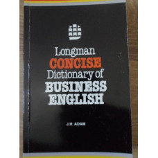LONGMAN CONCISE DICTIONARY OF BUSINESS ENGLISH