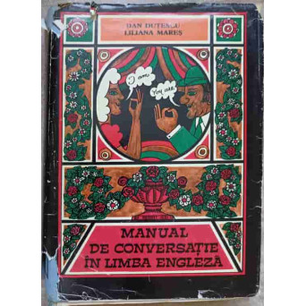 MANUAL DE CONVERSATIE IN LIMBA ENGLEZA