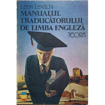 MANUALUL TRADUCATORULUI DE LIMBA ENGLEZA
