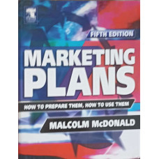 MARKETING PLANS. HOW TO PREPARE THEM. HOW TO USE THEM