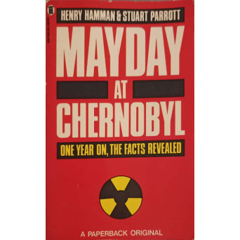 MAYDAY AT CHERNOBYL
