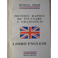 METODA RAPIDA DE INVATARE A GRAMATICII LIMBII ENGLEZE