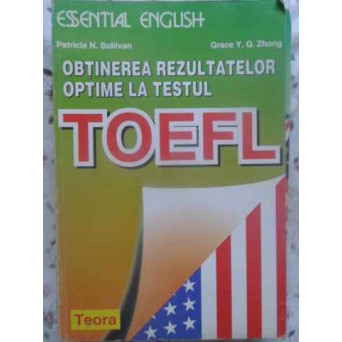 OBTINEREA REZULTATELOR OPTIME LA TESTUL TOEFL