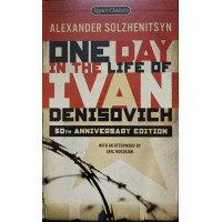 ONE DAY IN THE LIFE OF IVAN DENISOVICH