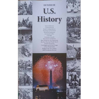 OUTLINE OF U.S. HISTORY