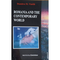 ROMANIA AND THE CONTEMPORARY WORLD ROMANIA AND THE CONTEMPORARY WORLD