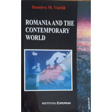ROMANIA AND THE CONTEMPORARY WORLD