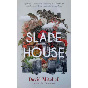 SLADE HOUSE