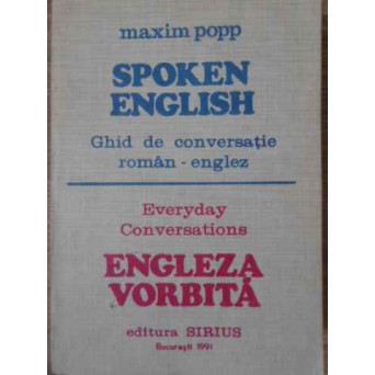 SPOKEN ENGLISH. GHID DE CONVERSATIE ROMAN - ENGLEZ