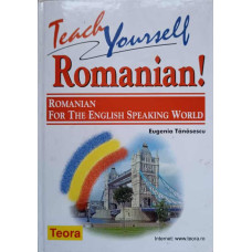 TEACH YOURSELF ROMANIAN! ROMANIAN FOR THE ENGLISH SPEAKING WORLD