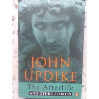 THE AFTERLIFE AND OTHER STORIES