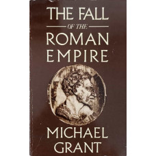 THE FALL OF THE ROMAN EMPIRE 