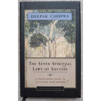 THE SEVEN SPIRITUAL LAWS OF SUCCESS