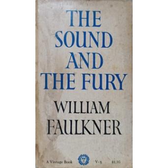 THE SOUND AND THE FURY