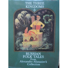 THE THREE KINGDOMS. RUSSIAN FOLK TALES