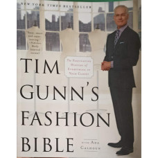 TIM GUNN'S FASHION BIBLE