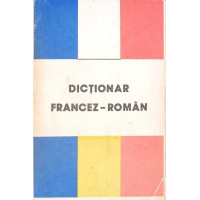 DICTIONAR FRANCEZ-ROMAN DICTIONAR FRANCEZ-ROMAN
