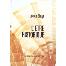 L' ETRE HISTORIQUE