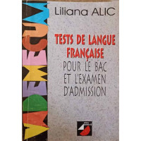 TESTS DE LANGUE FRANCAISE POUR LE BAC ET L'EXAMEN D'ADMISSION