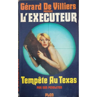 L'EXECUTEUR. TEMPETE AU TEXAS