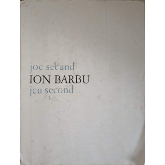 JOC SECUND. JEU SECOND. EDITIE BILINGVA ROMANA-FRANCEZA