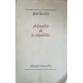 PHILOSOPHIE DE LA CULPABILITE