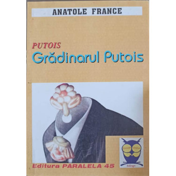 GRADINARUL PUTOIS EDITIE BILINGVA FRANCEZA-ROMANA