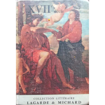 LES GRANDS AUTEURS FRANCAIS DU PROGRAMME VOL.3 XVIIe SIECLE