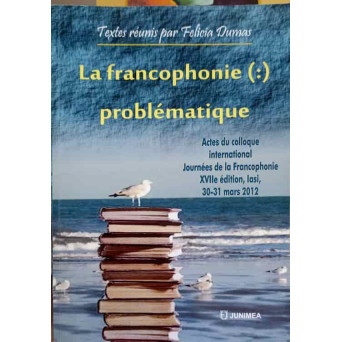 LA FRANCOPHONIE PROBLEMATIQUE