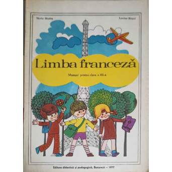 LIMBA FRANCEZA, MANUAL PENTRU CLASA A III-A
