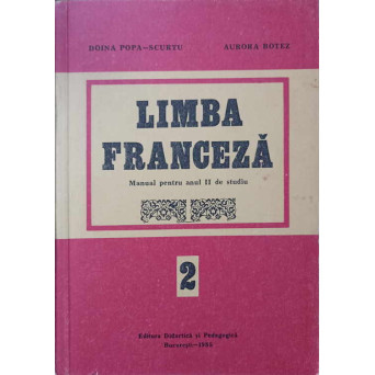 LIMBA FRANCEZA. MANUAL PENTRU ANUL II DE STUDIU