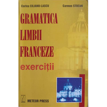 GRAMATICA LIMBII FRANCEZE. EXERCITII