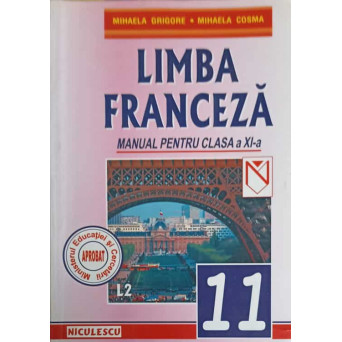 LIMBA FRANCEZA, MANUAL PENTRU CLASA A XI-A