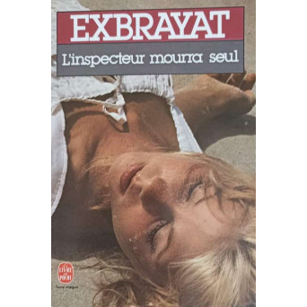 L'INSPECTEUR MOURRA SEUL