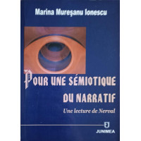 POUR UNE SEMIOTIQUE DU NARRATIF. UNE LECTURE DE NERVAL POUR UNE SEMIOTIQUE DU NARRATIF. UNE LECTURE DE NERVAL