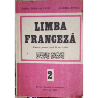 LIMBA FRANCEZA, MANUAL PENTRU ANUL II DE STUDIU
