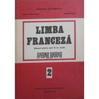 LIMBA FRANCEZA. MANUAL PENTRU ANUL II DE STUDIU