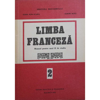 LIMBA FRANCEZA. MANUAL PENTRU ANUL II DE STUDIU