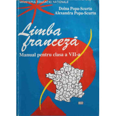 LIMBA FRANCEZA. MANUAL PENTRU CLASA A VII-A