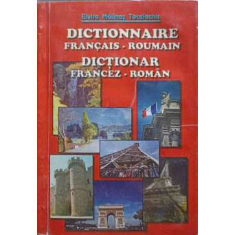DICTIONAR FRANCEZ-ROMAN