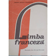 LIMBA FRANCEZA, MANUAL PENTRU CLASA A XII-A (ANUL VIII DE STUDIU)