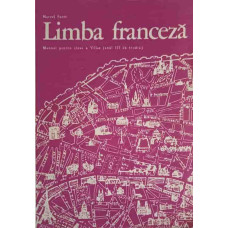 LIMBA FRANCEZA, MANUAL PENTRU CLASA A VII-A (ANUL III DE STUDIU)