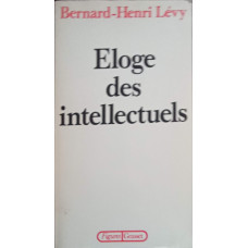 ELOGE DES INTELLECTUELS