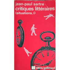 CRITIQUES LITTERAIRES (SITUATIONS, 1)