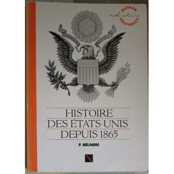 HISTOIRE DES ETATS-UNIS DEPUIS 1865